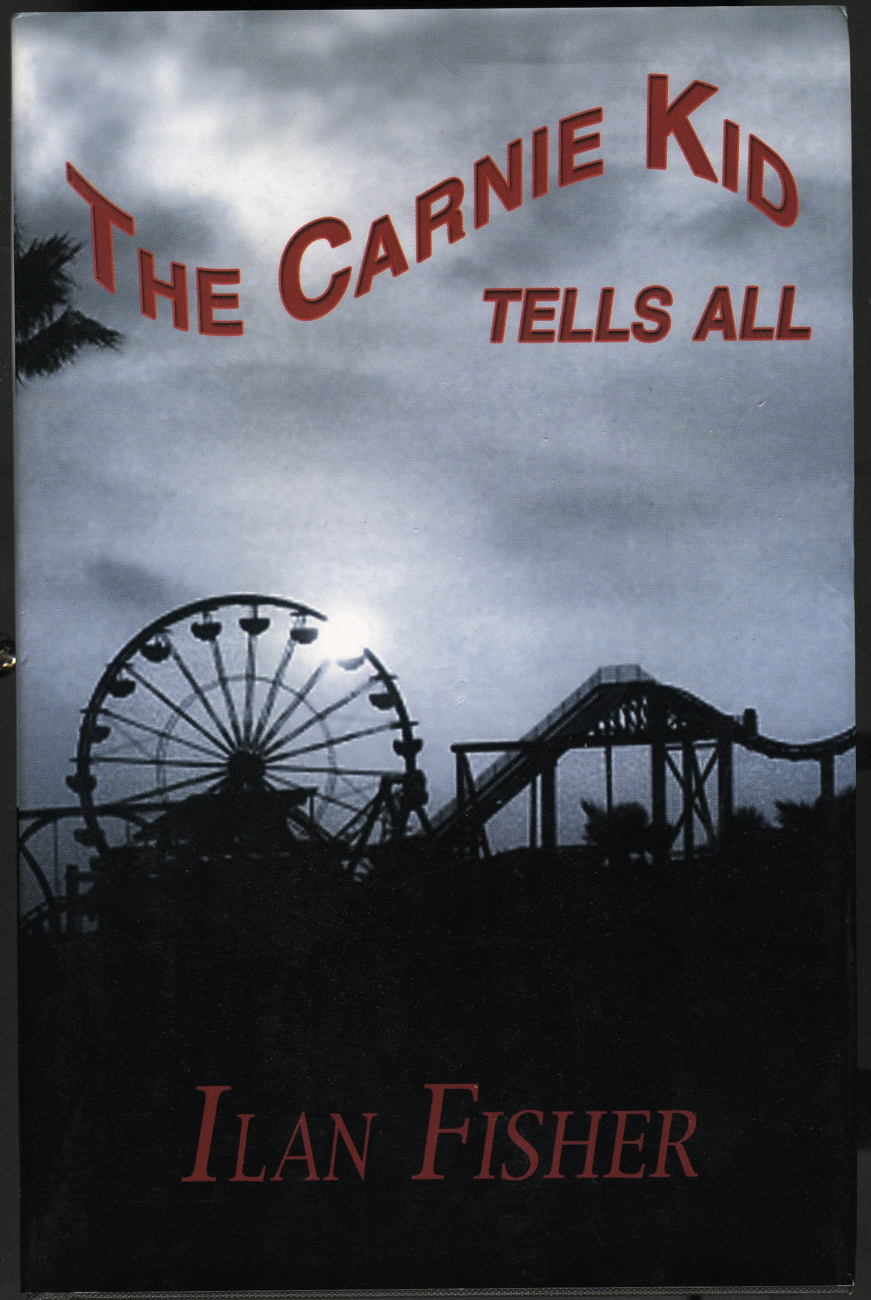 The Carnie Kid Tells All cover